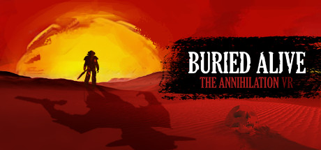 Buried Alive: The Annihilation VR Free Download