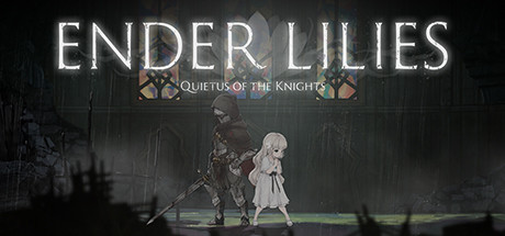 FREE DOWNLOAD » ENDER LILIES: Quietus of the Knights ...