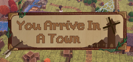 You Arrive in a Town Free Download
