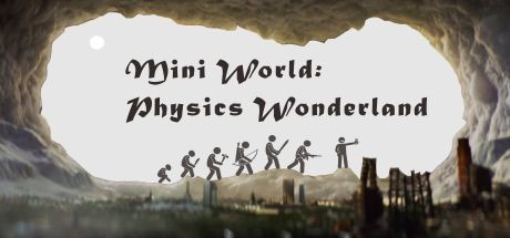 Evolution of a Mini World: Physics Wonderland Free Download