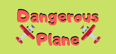 Dangerous Plane Free Download