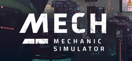 Mech Mechanic Simulator Free Download