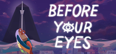 Before Your Eyes Free Download