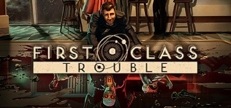 first class trouble game