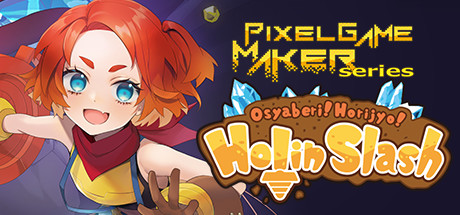 Pixel Game Maker Series Osyaberi! Horijyo! Holin Slash Free Download