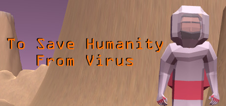 To Save Humanity From Virus Free Download
