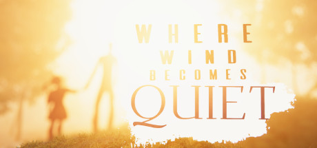 Where Wind Becomes Quiet Free Download