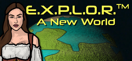 E.X.P.L.O.R.™: A New World Free Download