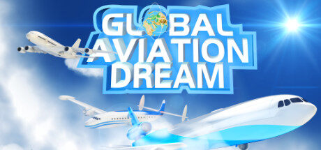 Global Aviation Dream Free Download