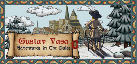 Gustav Vasa: Adventures in the Dales Free Download