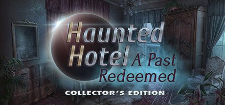Haunted Hotel: A Past Redeemed Collector's Edition Free Download