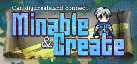 Minable & Create / ミナクリ Free Download