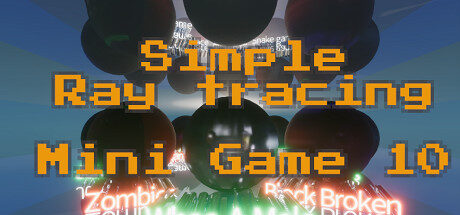 Simple Ray tracing Mini Game 10 Free Download