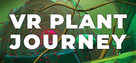 VR Plant Journey Free Download