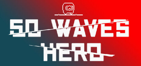 50 Waves Hero Free Download