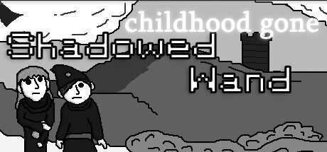 CHILDHOOD GONE: SHADOWED WAND Free Download