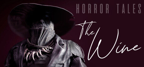 HORROR TALES: The Wine Free Download