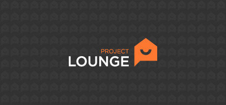 Project Lounge Free Download