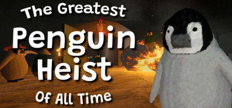 The Greatest Penguin Heist of All Time Free Download