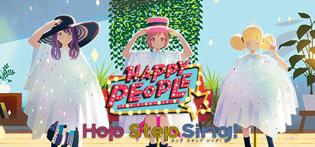 Hop Step Sing! Happy People Free Download