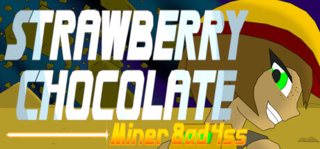 Strawberry Chocolate: Miner 8AD 4SS Free Download