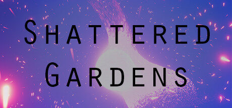 Shattered Gardens Free Download
