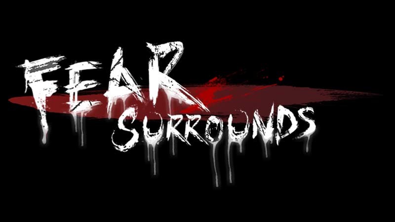 Fear Surrounds Free Download