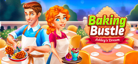 Baking Bustle: Ashley’s Dream Free Download