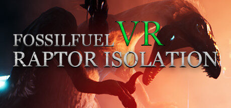 Fossilfuel VR: Raptor Isolation Free Download