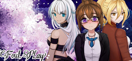 Foul Play - Yuri Visual Novel Free Download