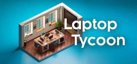 Laptop Tycoon Free Download