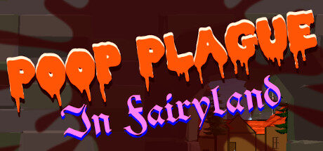 Poop Plague in Fairyland Free Download