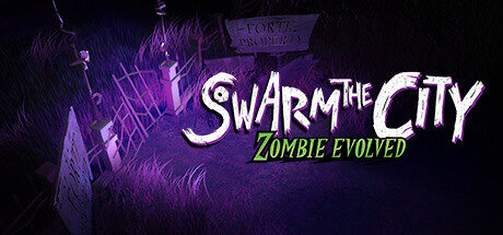 Swarm the City: Zombie Evolved Free Download