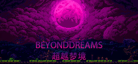 Beyond dreams Free Download