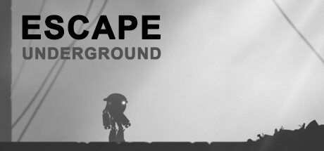 Escape: Underground Free Download