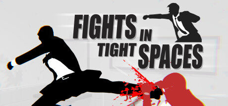 Fights in Tight Spaces Free Download