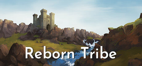 Reborn Tribe Free Download