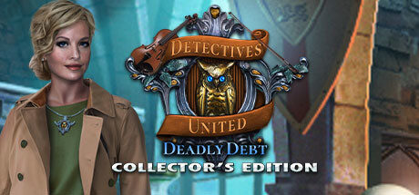 Detectives United: Deadly Debt Collector's Edition Free Download