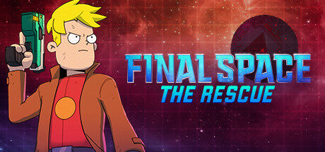 Final Space - The Rescue Free Download