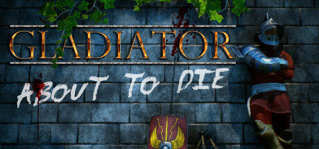 Gladiator: about to die Free Download