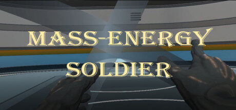 Mass-Energy Soldier Free Download