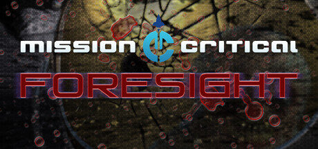 Mission Critical : Foresight Free Download