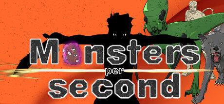 Monsters per second Free Download