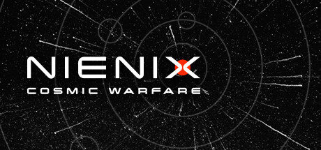 Nienix: Cosmic Warfare Free Download