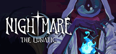Nightmare: The Lunatic Free Download