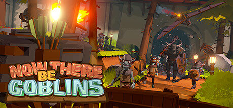 Now There Be Goblins Free Download