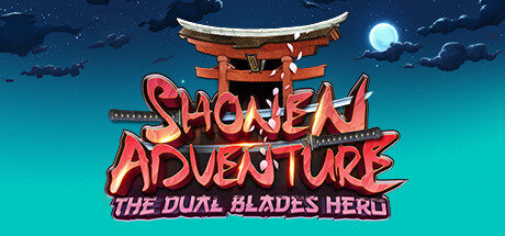 Shonen Adventure : The Dual Blades Hero Free Download