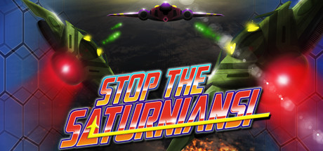 Stop the Saturnians! Free Download
