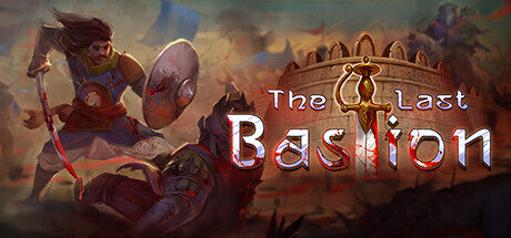 The Last Bastion Free Download