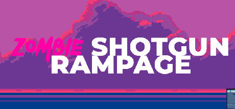 Zombie Shotgun Rampage Free Download